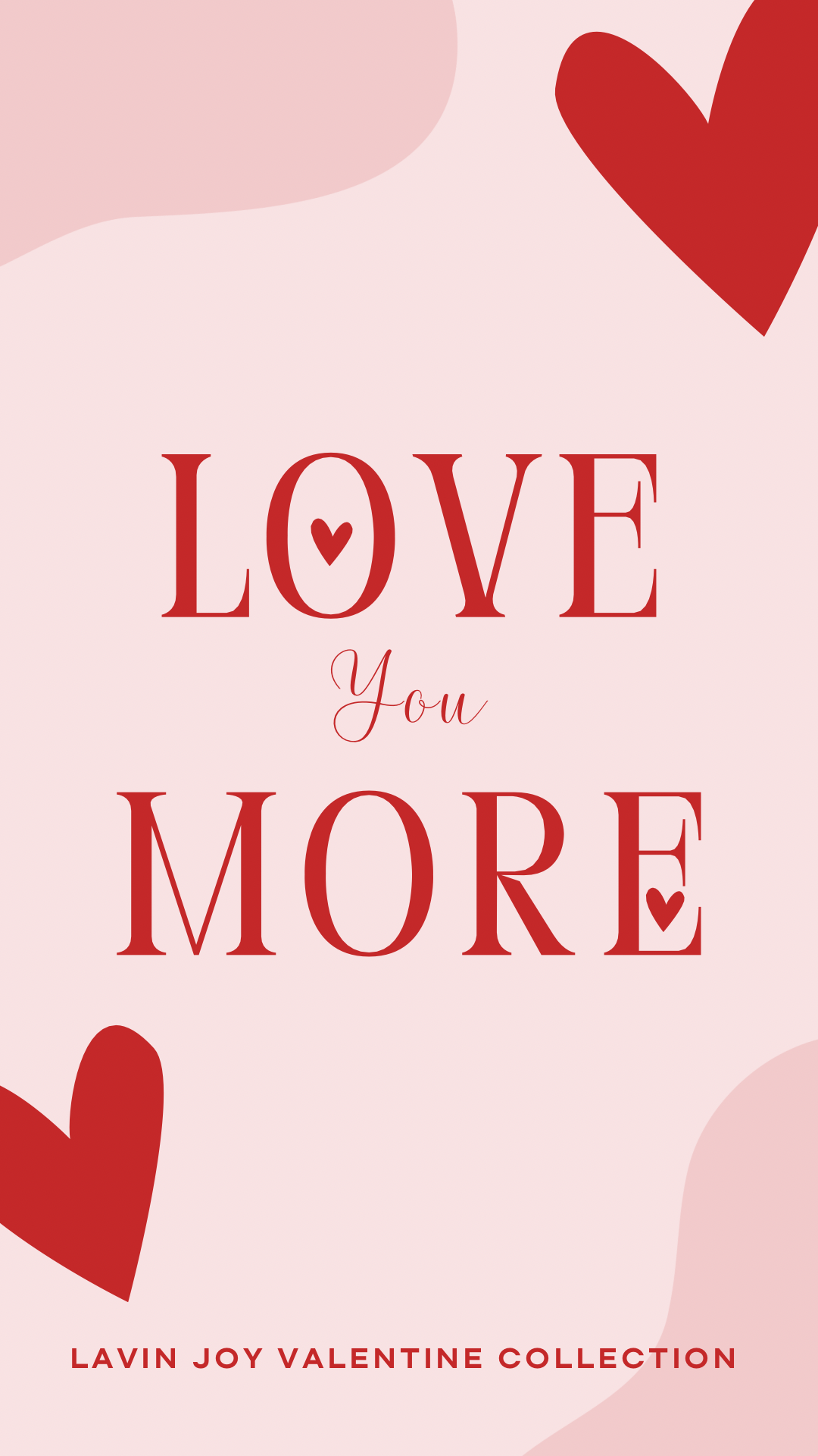 Love You More - Valentine's Bundle